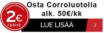 Corroluotto mainos, Osta Corroluotolla alk. 50€/kk , rahoitustarjous 2€/päivä